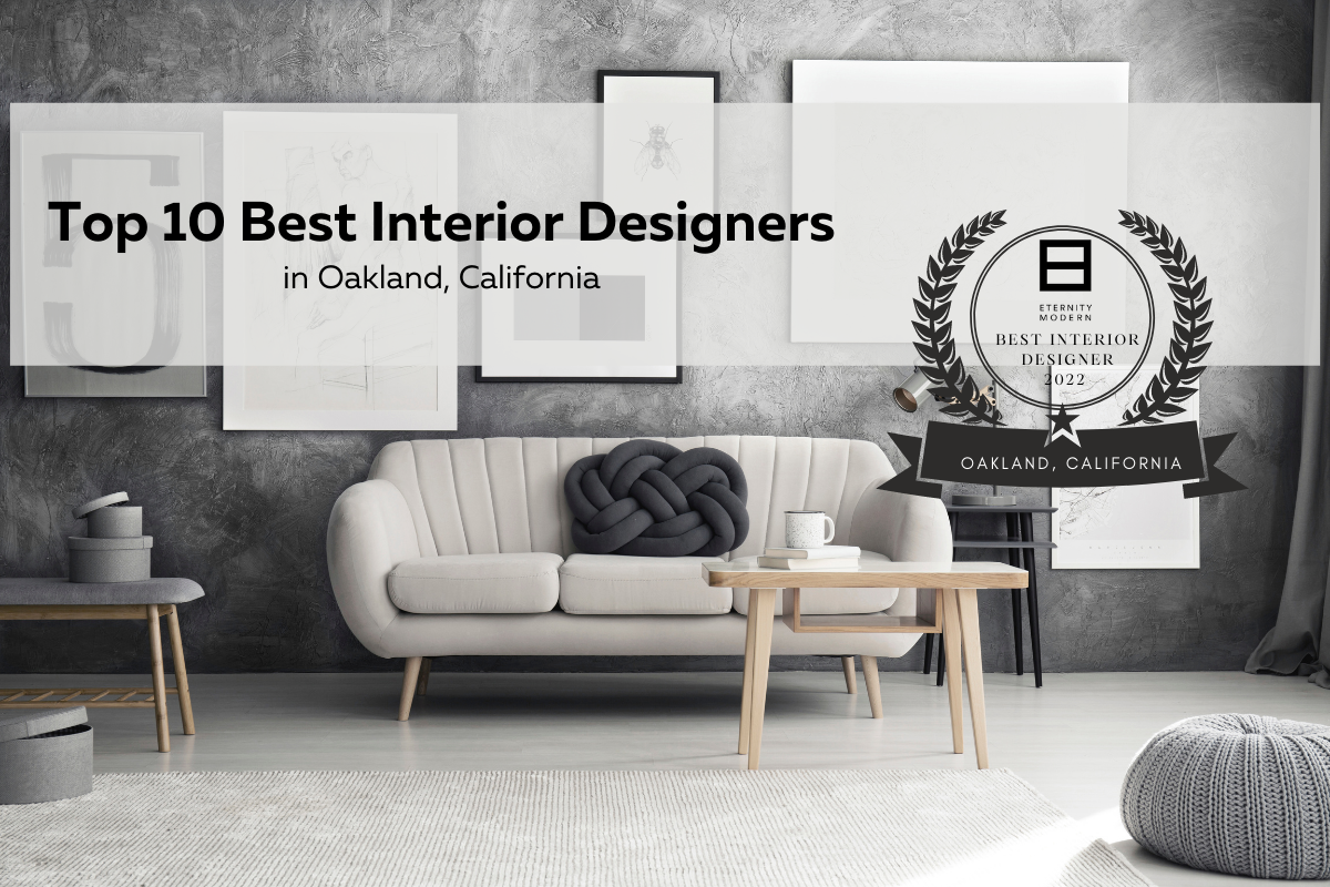 Top 10 Best Interior Designers in Oakland, California