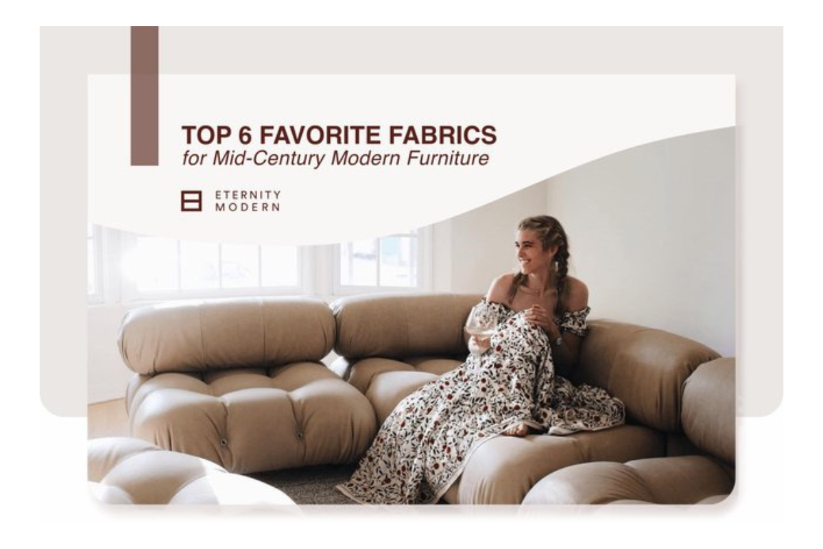 Top 6 Favorite Fabrics for Mid-Century Modern Furniture