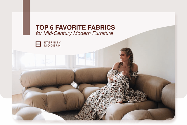 Top 6 Favorite Fabrics for Mid-Century Modern Furniture