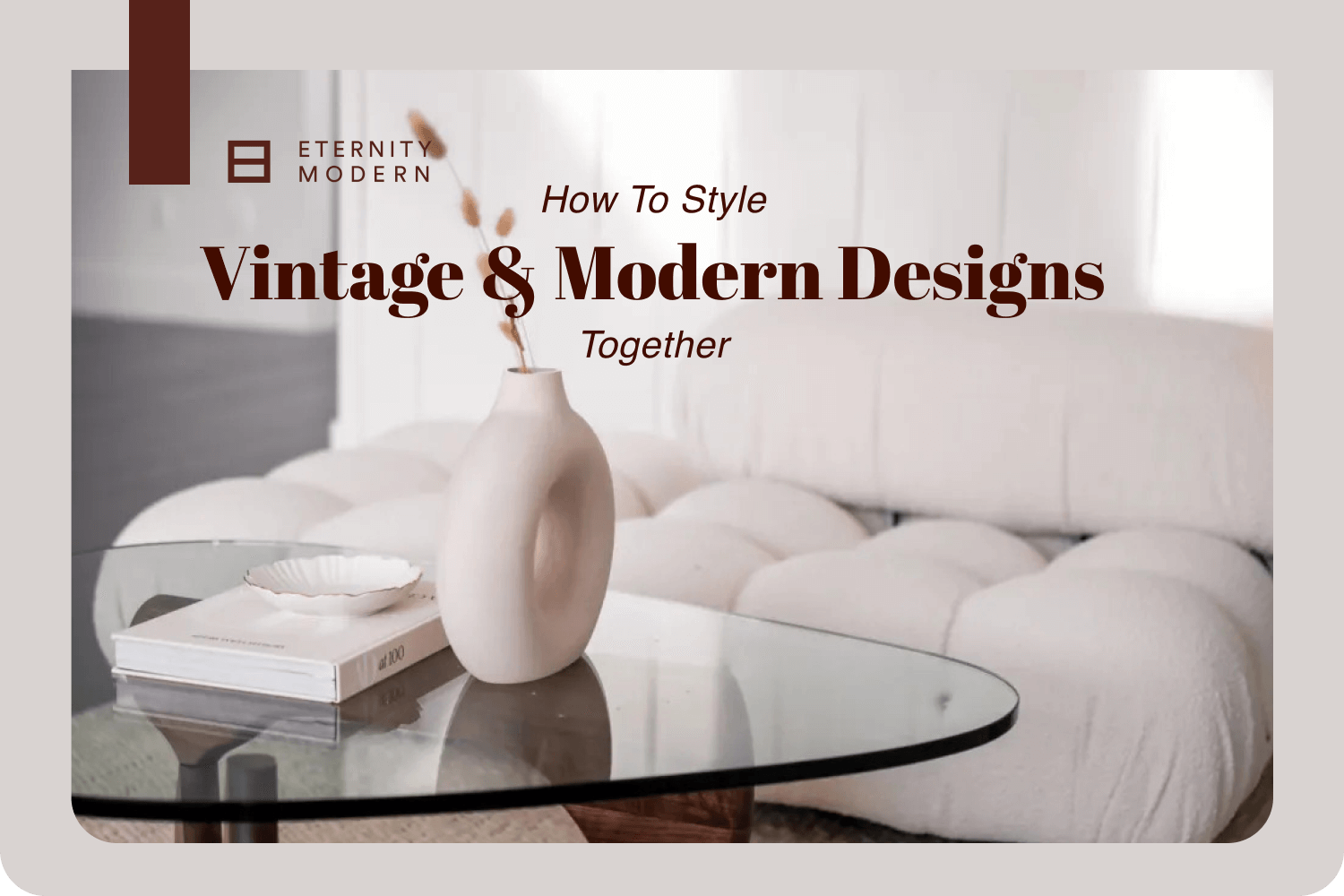 How to Mix Modern and Vintage Furniture