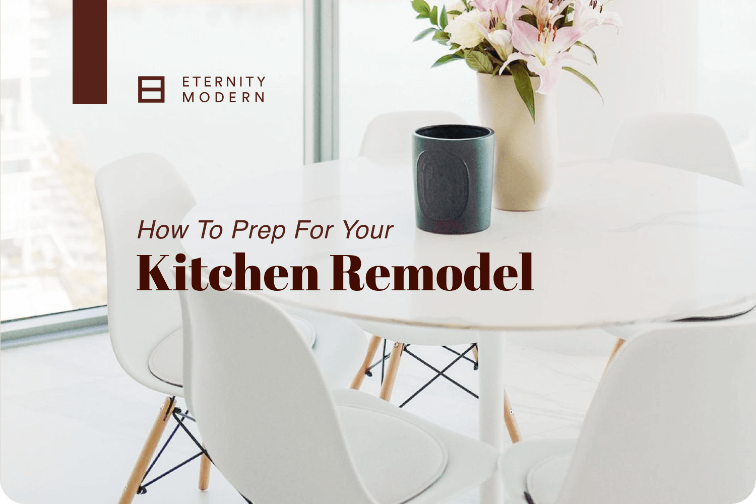 How To Prep For Your Kitchen Remodel