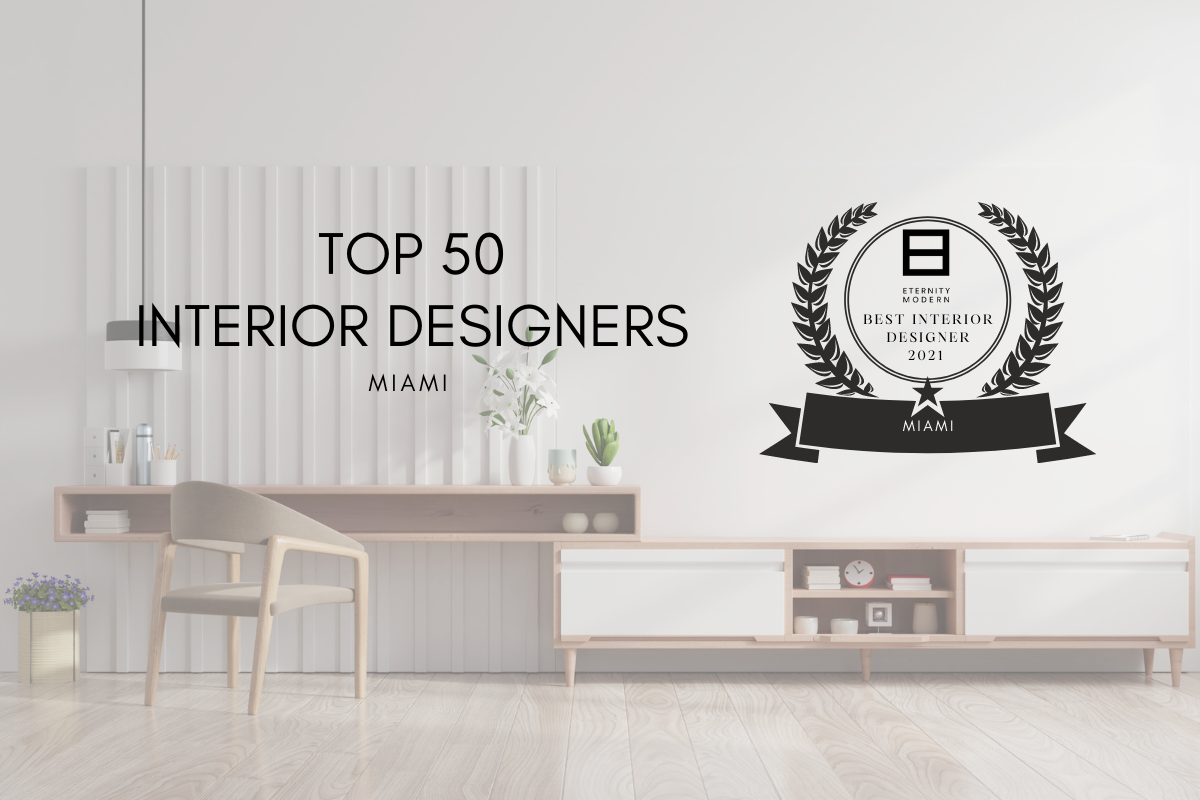 Top 50 Inspiring Miami  Interior Designers