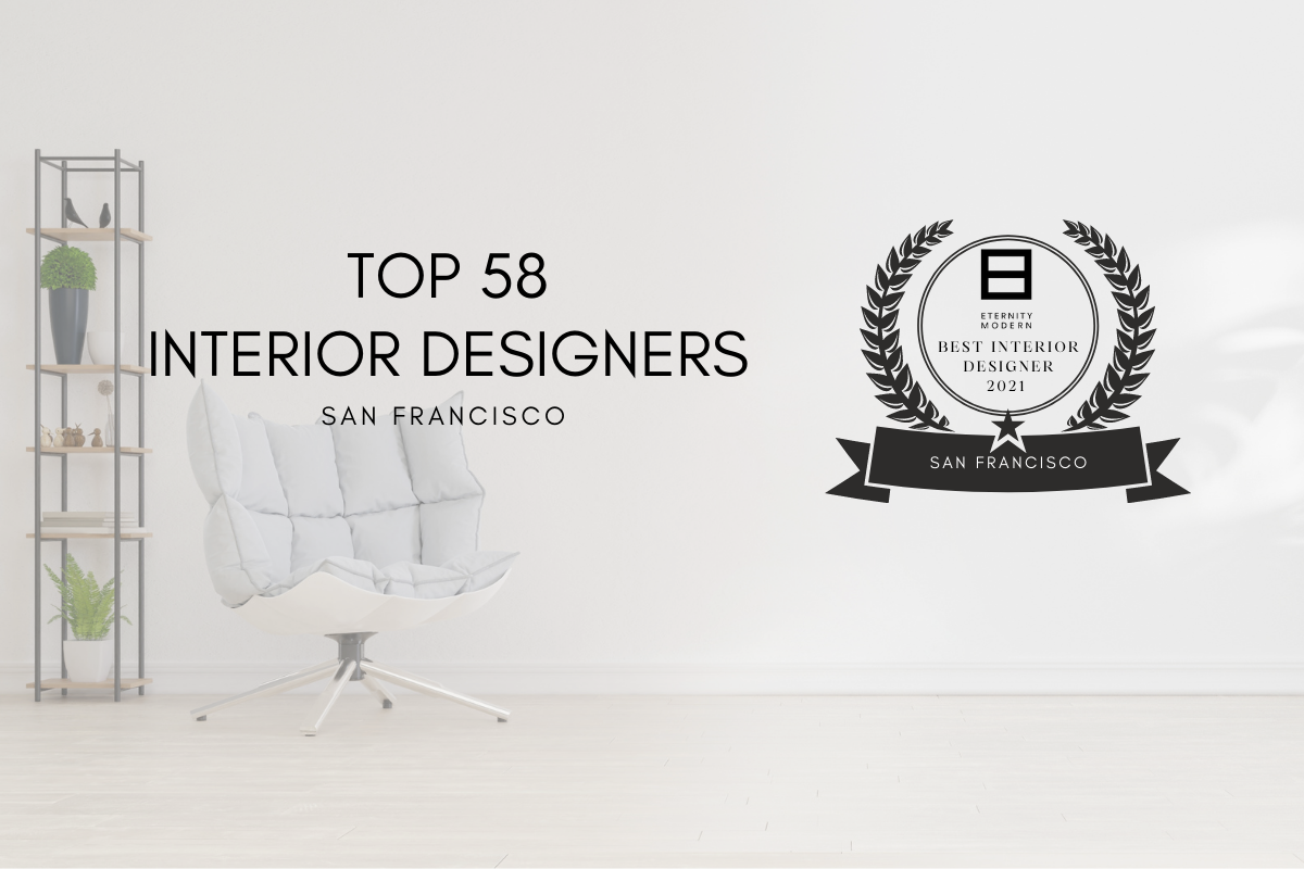 Top 58 Renowned  Interior Designers in San Francisco