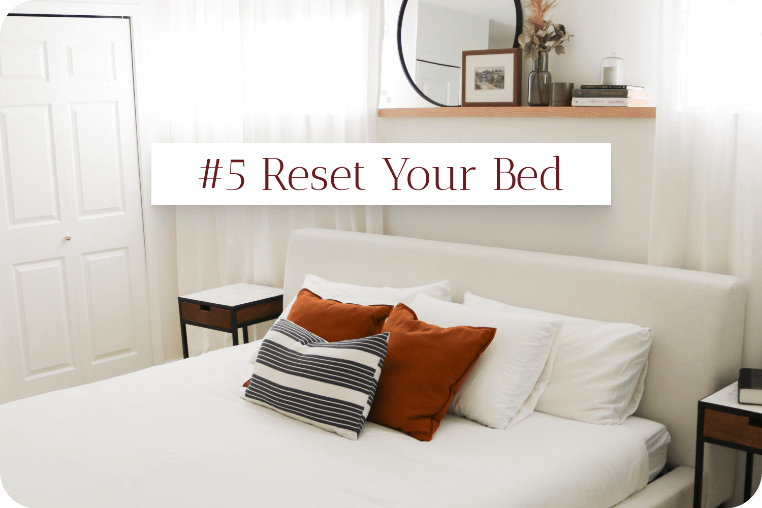 #5 Reset Your Bed