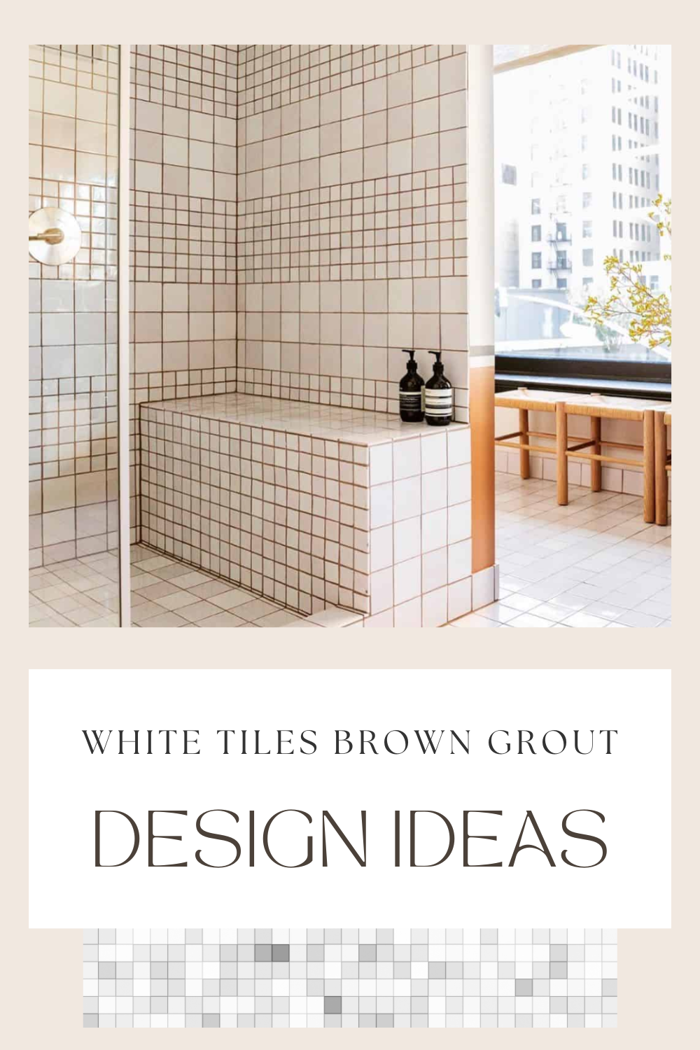 white tiles brown grout