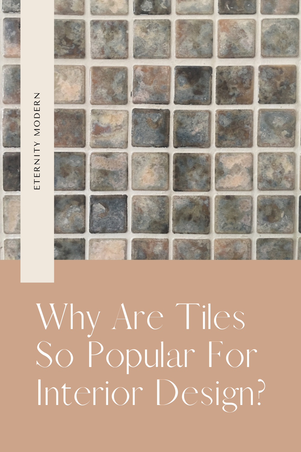 Why Are Tiles So Popular For Interior Design?